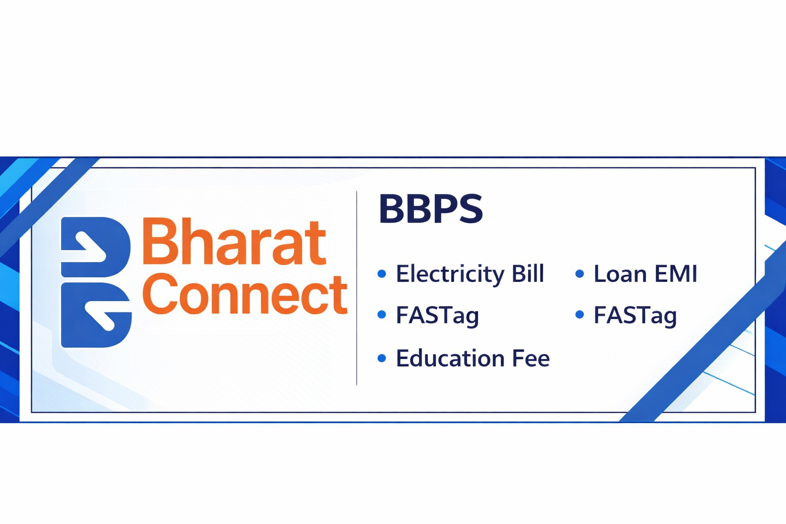 BBPS (Bharat Bill Payment System)
